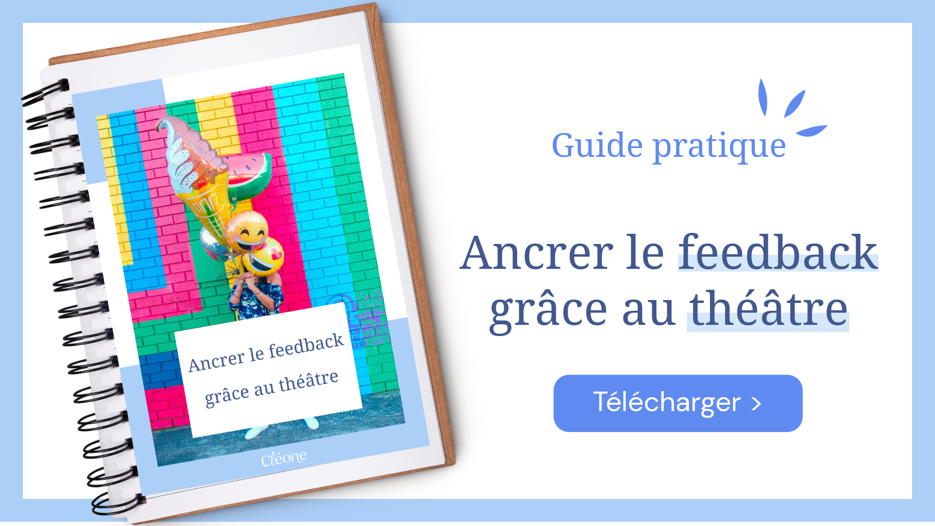 Guide Ancrer le feedback grâce au théâtre